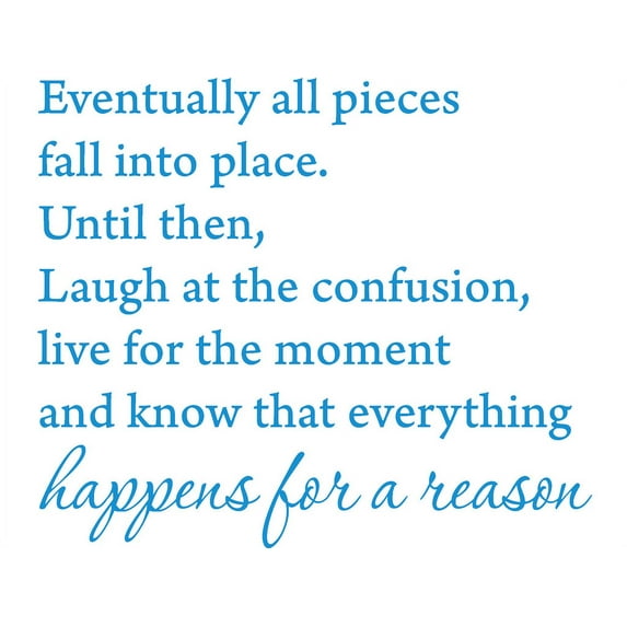 Blue 22" x 18" Eventually All Pieces Fall into Place Inspirational Quotes and Saying Vinyl Wall Art Home Decor Decal Sticker