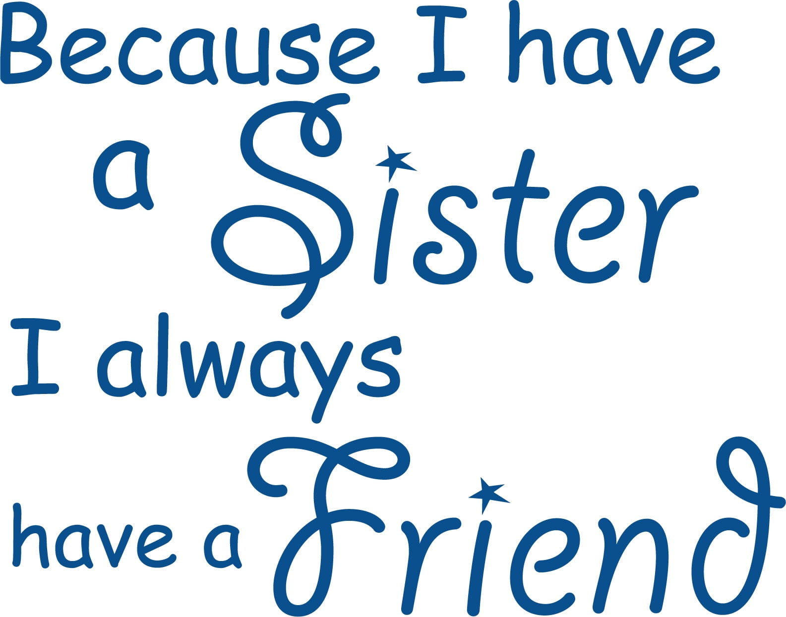 Picniva Inspirational Sisters Friends Quotes Wall Decal \u0026 Sticker -  Walmart.com, image size:1585x1245
