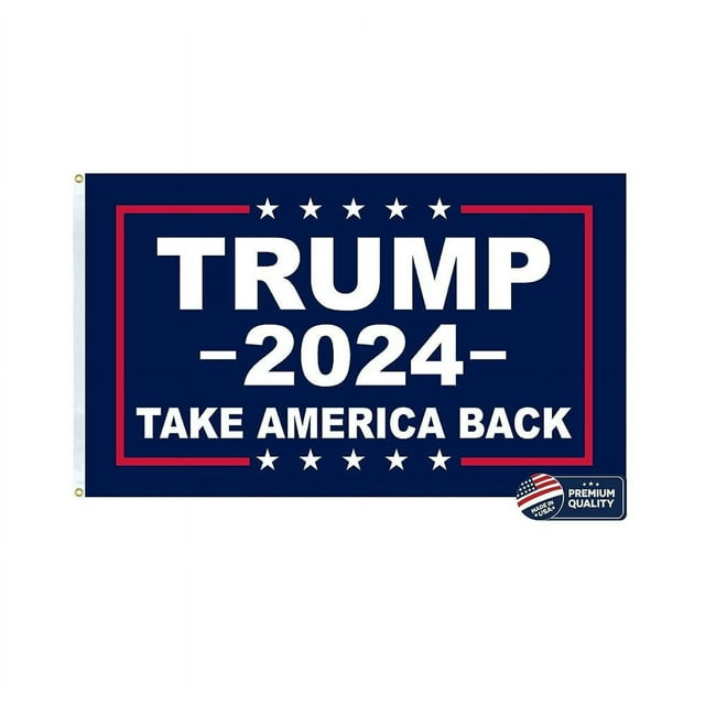 Blue 3X5 Trump 2024 Take America Back Flag. DoubleSided Outdoor Yard