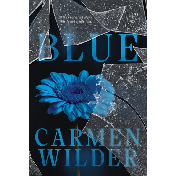 Blue: An Angsty MM Childhood Neighbor Romance About First Love, Loss, and Obsession, (Paperback)