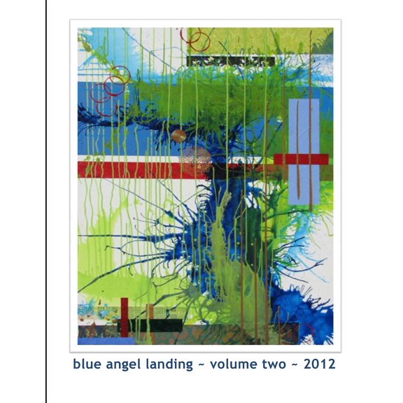 Blue Angel Landing Volume II 2012, (Paperback)