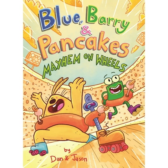 Blue, Barry & Pancakes Blue, Barry & Pancakes: Mayhem on Wheels, Book 6, (Hardcover)