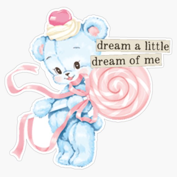 Blue Bear Cutesy Positive Slogan Vinyl Sticker