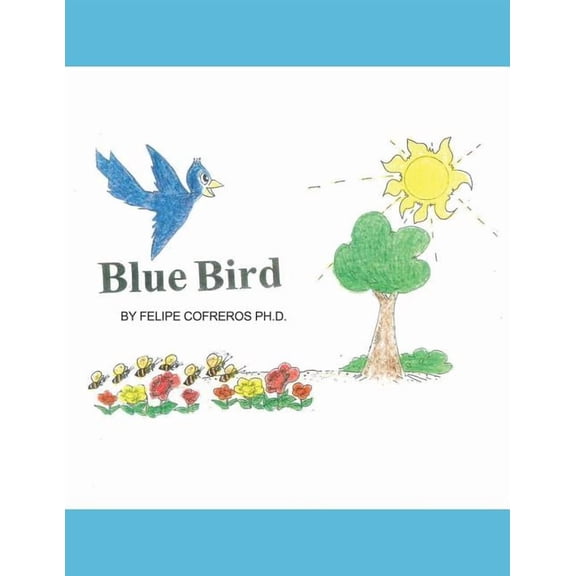 Blue Bird, (Paperback)