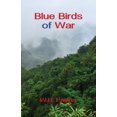 thumbnail image 1 of Blue Birds of War (Paperback), 1 of 1