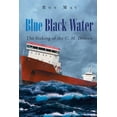 thumbnail image 1 of Blue Black Water: The Sinking of the C. M. Demson, (Paperback), 1 of 1