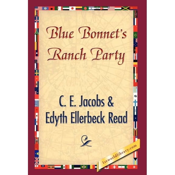 Blue Bonnet's Ranch Party, (Hardcover)