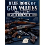Blue Book of Gun Values 2026-2027 Price Guide, Paperback