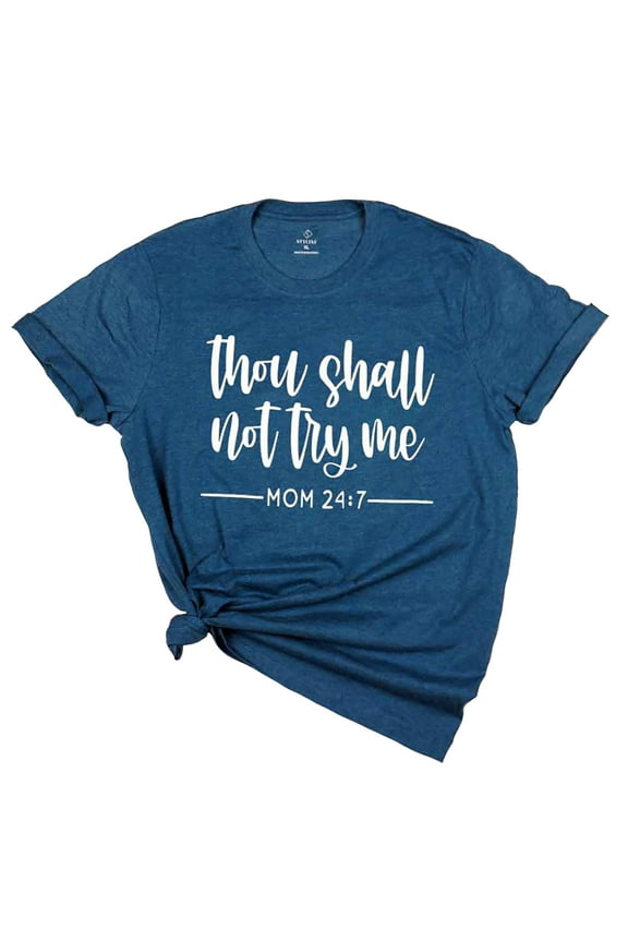 Inc Teal Blue "Thou Shall Not Try Me" Motherhood Shirt - Small