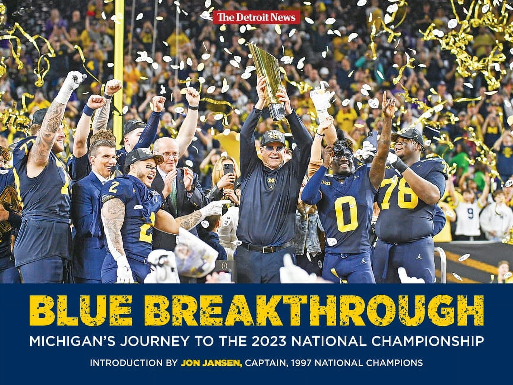 Blue Breakthrough - Michigan's Journey to the 2023 National ...