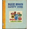 thumbnail image 1 of Pre-Owned Blue Bug's Safety Book (Unknown) 0516034197 9780516034195, 1 of 1