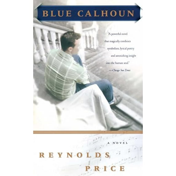 Pre-Owned Blue Calhoun (Paperback) 0684867826 9780684867823