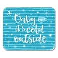 thumbnail image 1 of Blue Celebration Baby Its Cold Outside Hand Lettering Winter Mousepad Mouse Pad Mouse Mat 9x10 inch, 1 of 3