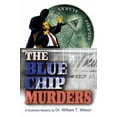 thumbnail image 1 of The Blue Chip Murders (Paperback), 1 of 1