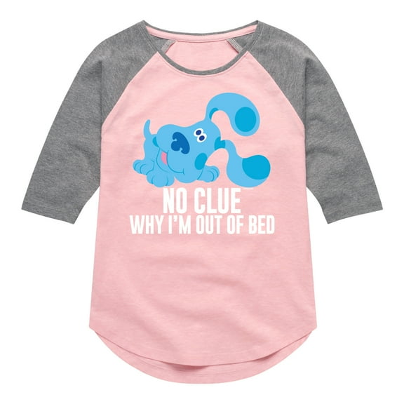 Blue Clues & You! - No Clue Why I'm Out Of Bed - Toddler And Youth Girls Raglan Graphic T-Shirt