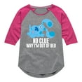 thumbnail image 1 of Blue Clues & You! - No Clue Why I'm Out Of Bed - Toddler And Youth Girls Raglan Graphic T-Shirt, 1 of 4