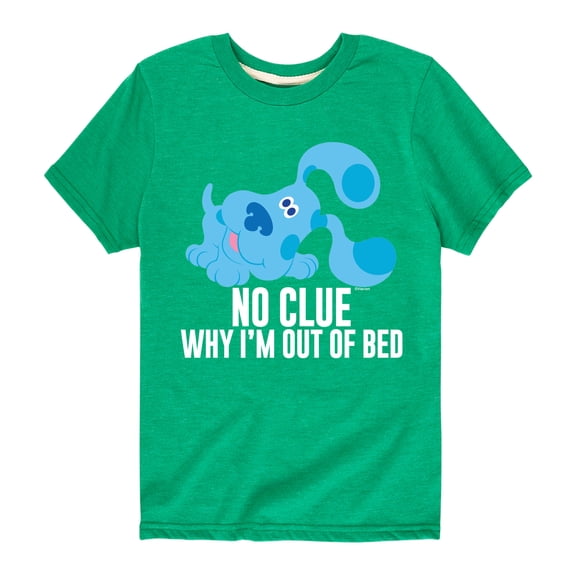 Blue Clues & You! - No Clue Why I'm Out Of Bed - Toddler & Youth Short Sleeve Graphic T-Shirt