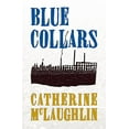 thumbnail image 1 of Pre-Owned Blue Collars, 9780932027252, 0932027253, Paperback, Reprint edition, 1 of 1