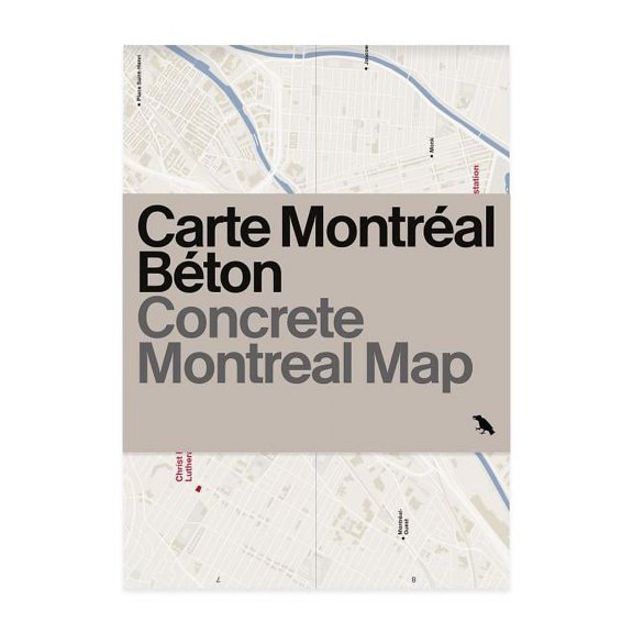 Blue Crow Media Architecture Maps: Concrete Montreal Map: Bilingual Guide Map to Montreal's Concrete and Brutalist Architecture (Other)