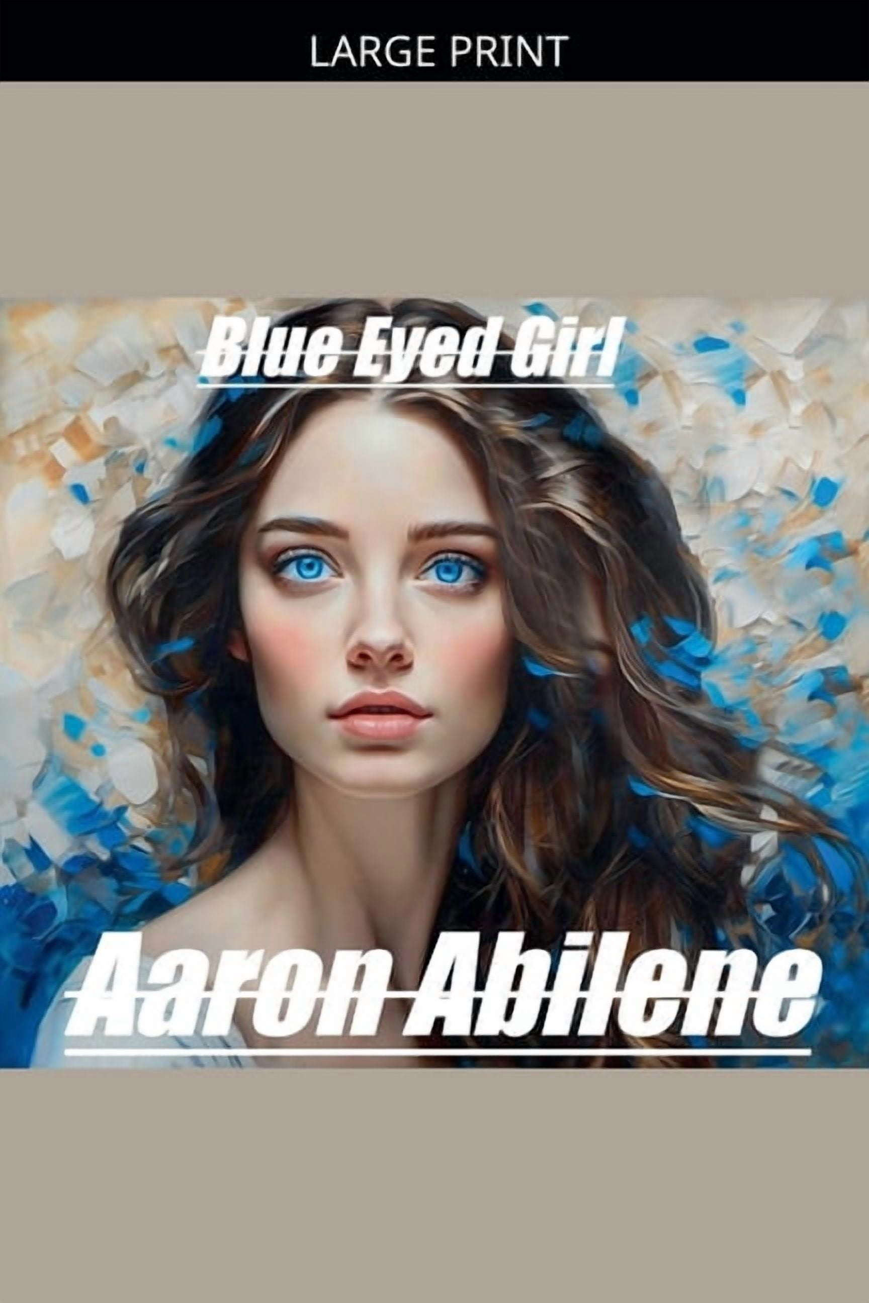 Blue Eyed Girl, (Paperback)