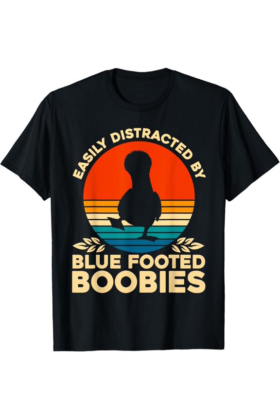Blue Foot Booby Easily Distracted Birdwatchers T-Shirt