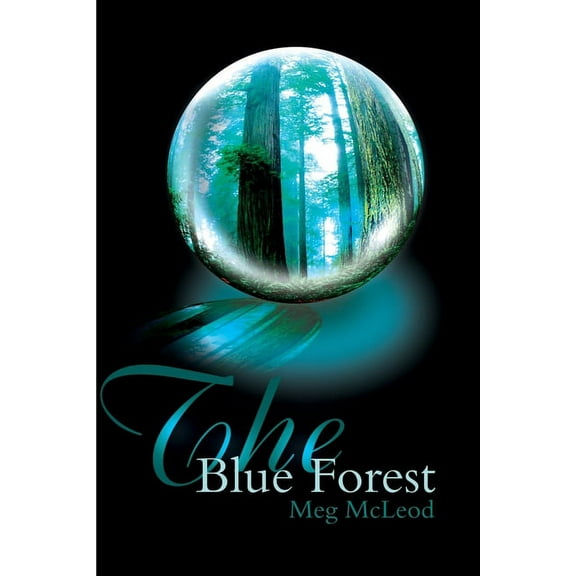 The Blue Forest (Paperback) by Meg McLeod