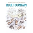 thumbnail image 1 of Blue Fountain Blue Fountain: Stories by the Crossroads Writers Club of Fontainebleau, Book 1, (Paperback), 1 of 1