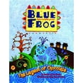 thumbnail image 1 of Blue Frog: The Legend of Chocolate (Hardcover), 1 of 1