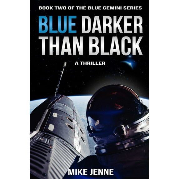 Blue Gemini: Blue Darker Than Black : A Thriller (Hardcover)