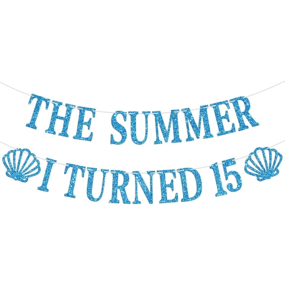 Blue Glitter The Summer I Turned 15 Banner with Seashell Cutouts, Quinceanera 15th Birthday Beach Party Decor