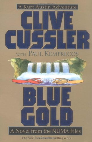 Pre-Owned Blue Gold : A Novel from the NUMA Files, 9780671785468, 067178546X, Paperback, Original edition