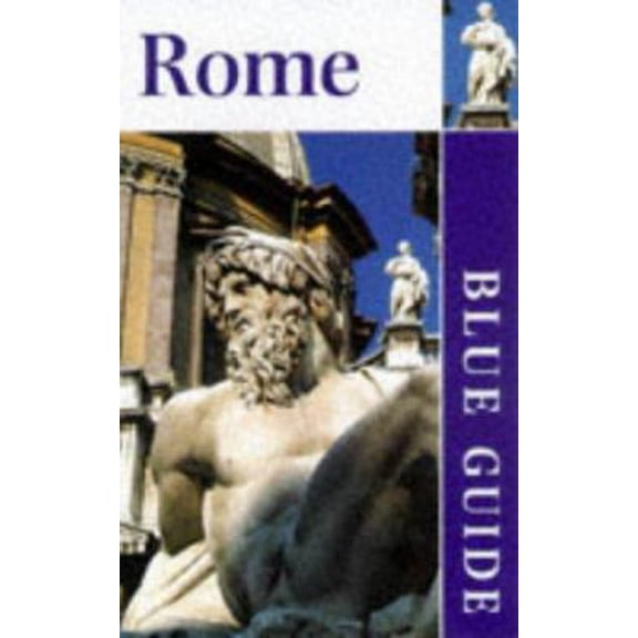 Pre-Owned Blue Guide: Rome (Blue Guides (Only Op)) (Paperback) 0713646691 9780713646696