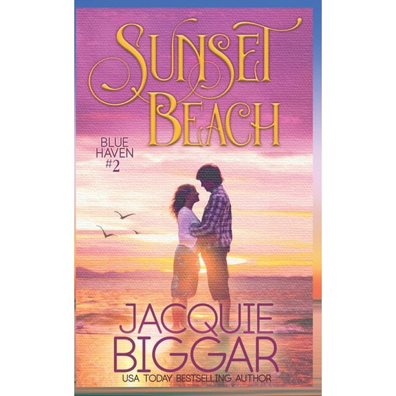 Blue Haven: Sunset Beach (Series #2) (Paperback)