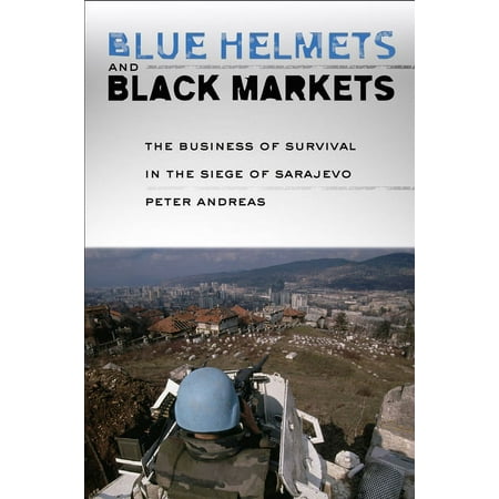 Blue Helmets and Black Markets, (Hardcover)