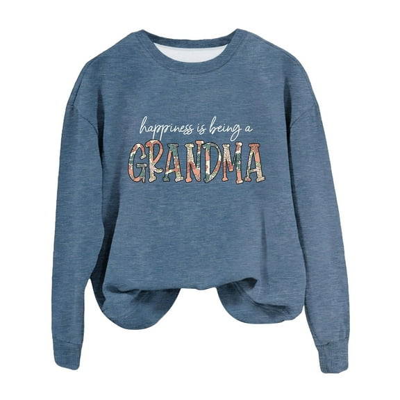 Blue Hoodies for Women Grandma Sweatshirt for Women Fall Crew Neck Sweatshirts No Hood Happiness Is Being A Grandma Fall Tops for Women 2025