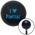 thumbnail image 1 of Blue I Love Pontiac Black Metal Flake Shift Knob with M16 x 1.5 Insert Shifter Auto, 1 of 1