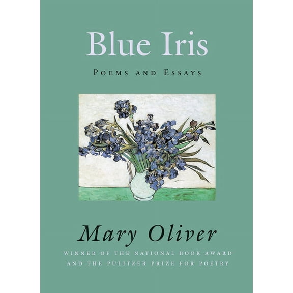 Blue Iris : Poems and Essays (Hardcover)