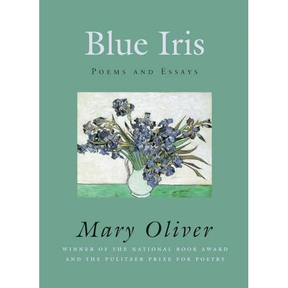 Blue Iris : Poems and Essays (Paperback)