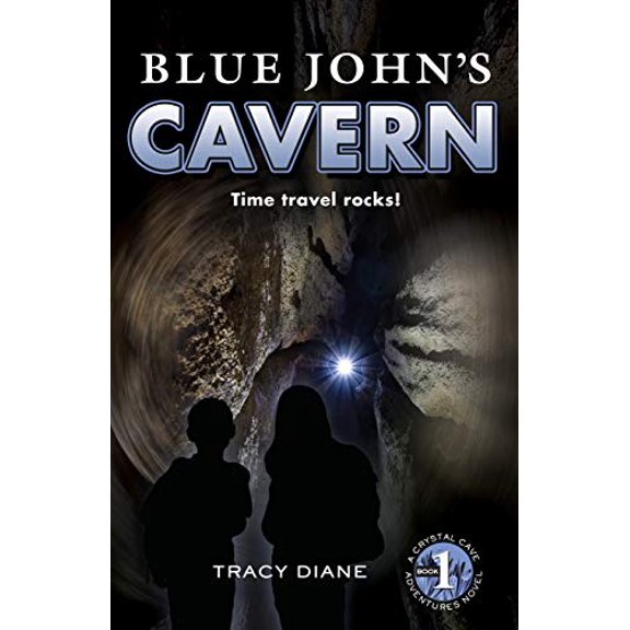 Pre-Owned Blue John's Cavern: Time Travel Rocks! (Paperback) 0989411249 9780989411240