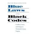 thumbnail image 1 of Blue Laws and Black Codes : Conflict, Courts, and Change in Twentieth-Century Virginia (Paperback), 1 of 1