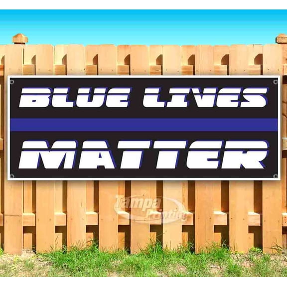 Blue Lives Matter 13 oz Vinyl Banner With Metal Grommets