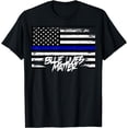 thumbnail image 1 of Blue Lives Matter T Shirt With American Flag Thin Blue Line, 1 of 3
