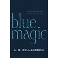 thumbnail image 1 of Pre-Owned Blue Magic (Paperback) 0765319489 9780765319487, 1 of 1