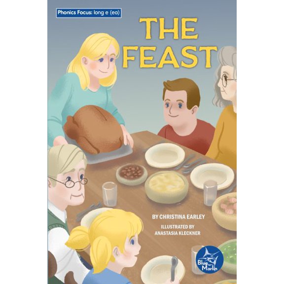 Blue Marlin Readers: The Feast (Hardcover)