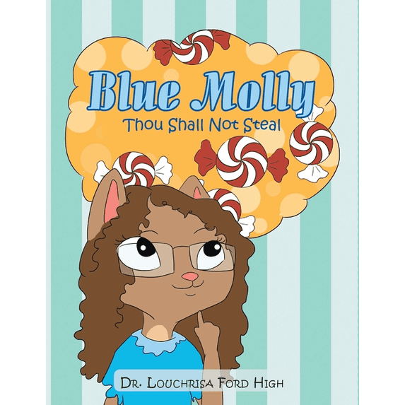 Blue Molly: Thou Shall Not Steal, (Paperback)