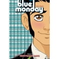 thumbnail image 1 of Pre-Owned Blue Monday, Vol. 3: Inbetween Days (Paperback) 192999866X 9781929998661, 1 of 1