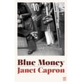 thumbnail image 1 of Pre-Owned Blue Money (Paperback) 1944700269 9781944700263, 1 of 1