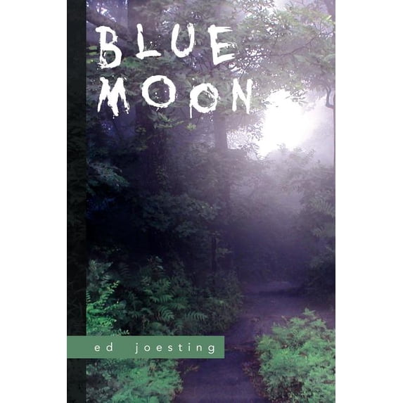 Blue Moon (Paperback) by Ed Joesting