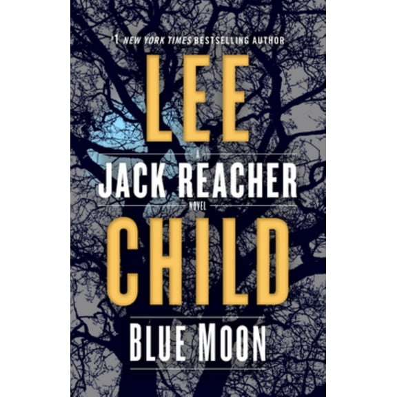 Blue Moon: A Jack Reacher Novel