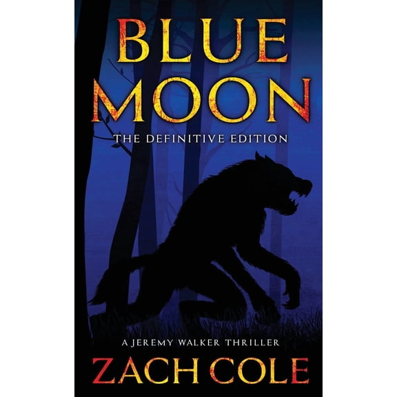 Blue Moon: A Jeremy Walker Thriller